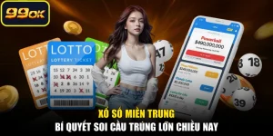 Xổ Số Miền Trung - Bí Quyết Soi Cầu Trúng Lớn Chiều Nay